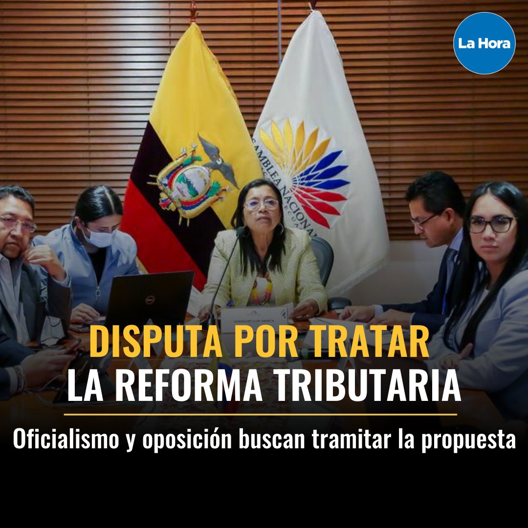 lahoraecuador's tweet photo. Un choque de fuerzas se espera al interior del Consejo de Administración Legislativa (CAL), en la @AsambleaEcuador, respecto al futuro del proyecto de Reforma Tributaria 👉https://t.co/DeXHpRhpYe https://t.co/izX1YVo6B1