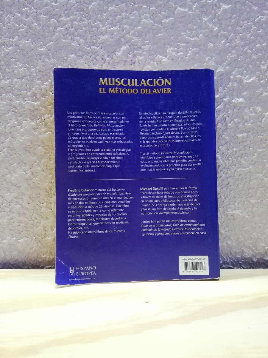 BMadrigalAltasT's tweet photo. #ConoceNuestroAcervo Musculación. El método #Delavier. Autores Frédéric Delavier y Michael Gundill. Traducción Pilar Guerrero. Editorial @Hispanoeuropea Barcelona, 2011. Pasta rústica. 352 páginas. https://t.co/juXDLgAW73
