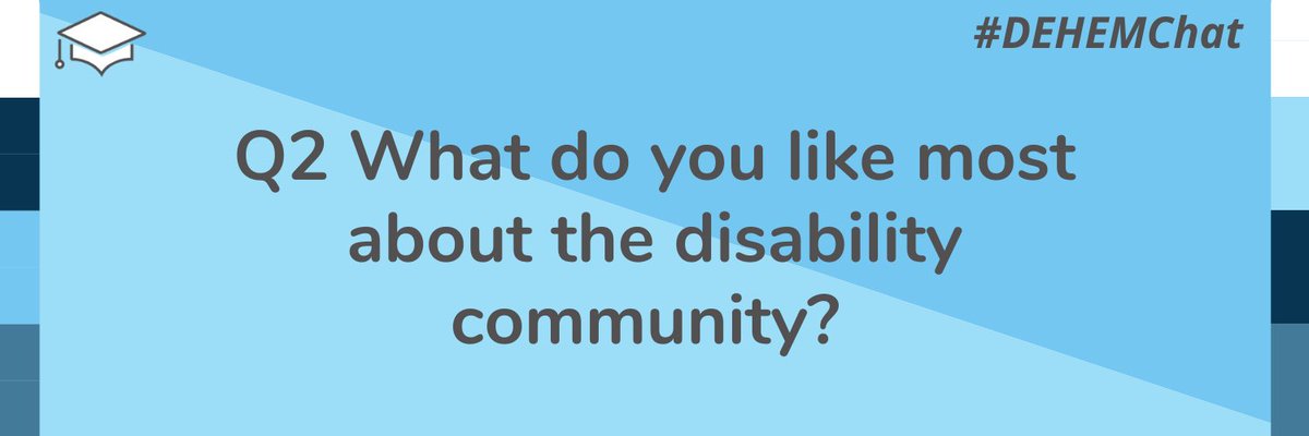 DisInHigherEd's tweet photo. What do you like most about the disability community? #DEHEMChat #DisabilityPride #DEHEM21 https://t.co/4spjm2r3yr
