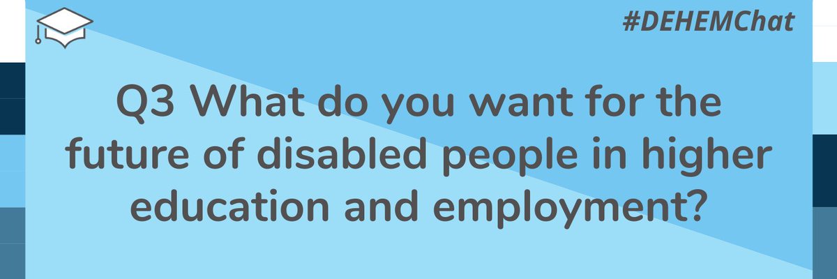 DisInHigherEd's tweet photo. Q3: What do you want for the future of disabled people in higher education and employment? #DEHEMChat #DisabilityPride #DEHEM21 https://t.co/QeVtc1glHE