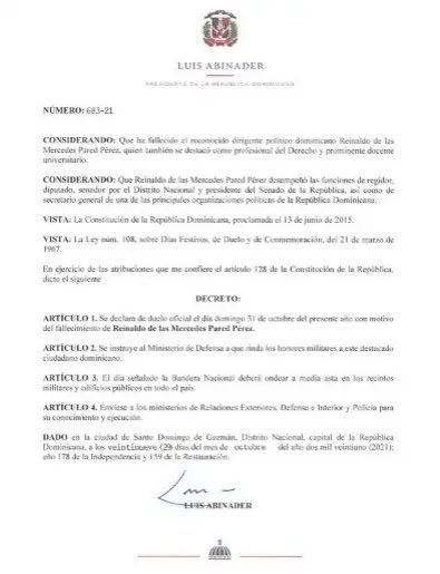 GustavoSanchezq's tweet photo. Honrar, honra y es de reconocer que dentro de su  competencia el presidente @luisabinader reconoce los méritos acumulados por Reinaldo Pared como un ciudadano comprometido con los mejores intereses nacionales, por lo cual declara el Domingo 31 Octubre día de duelo nacional. https://t.co/7567gVmA4J