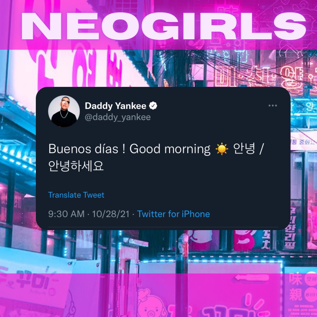 NeoGirlsPR's tweet photo. #NeoNews 
El reggaetonero puertorriqueño Daddy Yankee ha escrito un tweet dando los buenos días en diferentes idiomas, incluido el coreano. ¿Será que viene una colaboración con algún idol? 👀 Si esto fuera así, ¿con quién creen que sería? 
.
.
.
#kpop #daddyyankee https://t.co/PjENDHQm2I