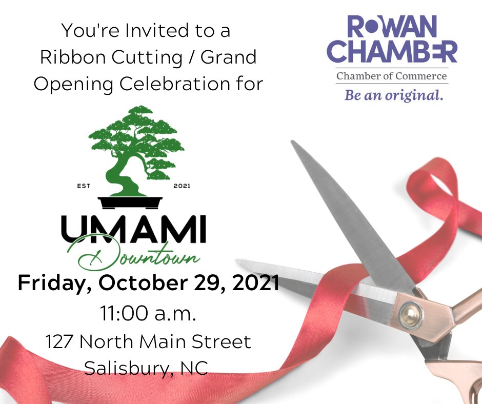 Don't forget to join the Rowan Chamber tomorrow - Fri., Oct. 29th at 11:00 am for a Ribbon Cutting celebration at Umami Downtown. We can't wait to see everyone there!