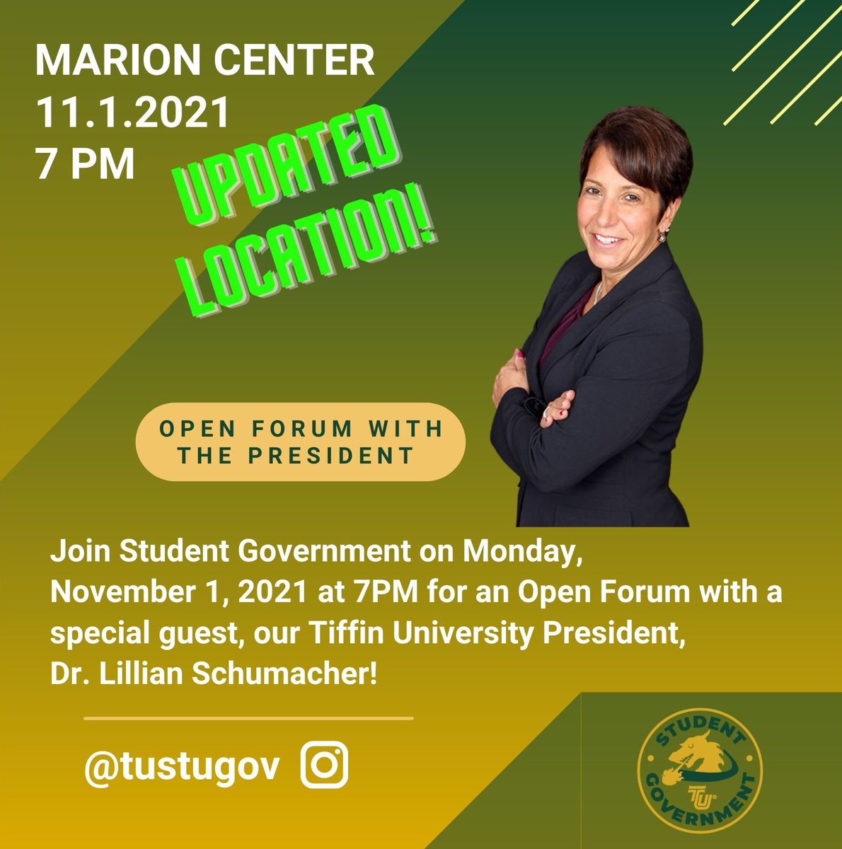 We are excited to announce that our Tiffin University President, Dr. Lillian Schumacher will be the guest speaker at our November 1st Open Forum at 7PM in the Marion Center! All Open Forums are open to all Tiffin University Students to attend and express campus concerns.