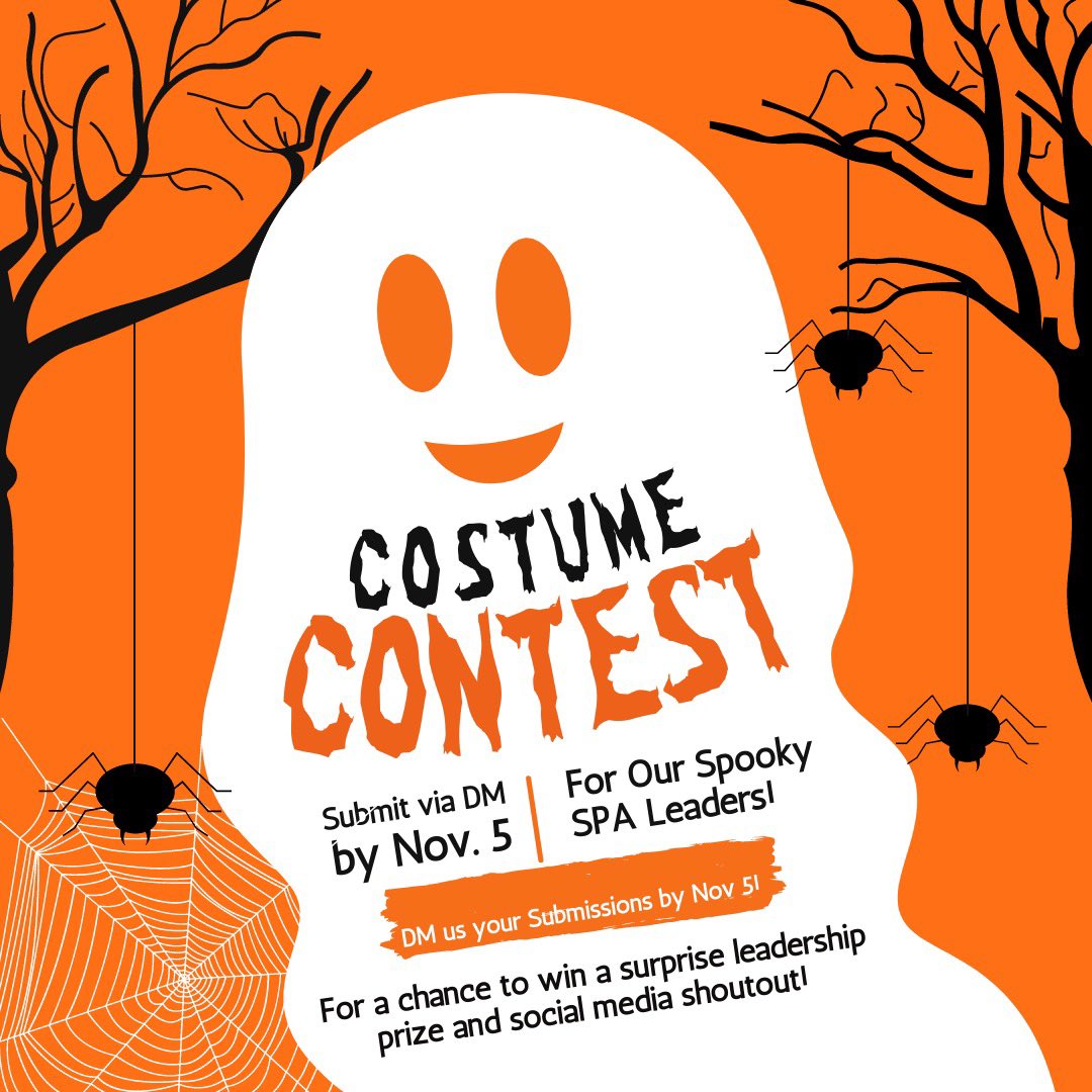 SPALeadership's tweet photo. Happy Halloween SPA Leaders! Join us for our costume contest to celebrate spooky season. DM us your submissions by November 5th. Good Luck!!!🎃🎃🎃 https://t.co/JoagGJsbgB