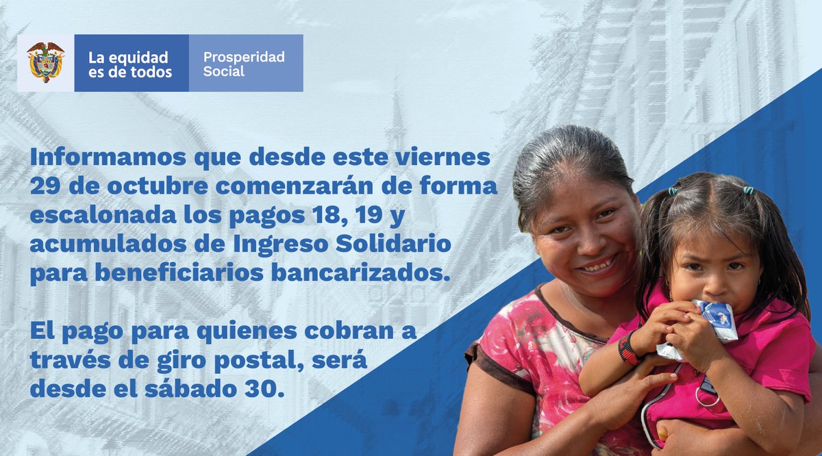 ProsperidadCol's tweet photo. ¡Atención! 
Beneficiarios de #IngresoSolidario: A partir de mañana iniciamos los pagos 18, 19 y acumulados para hogares bancarizados. Los hogares no bancarizados podrán empezar a cobrar en @SuperGIROS_ desde el sábado 30. 
Más de 2,9 millones de hogares recibirán $320.000. https://t.co/RQsMyktLw8