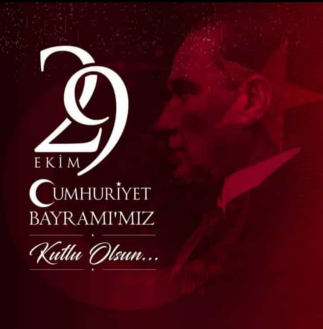 29 Ekim Cumhuriyet Bayramı kutlu olsun.