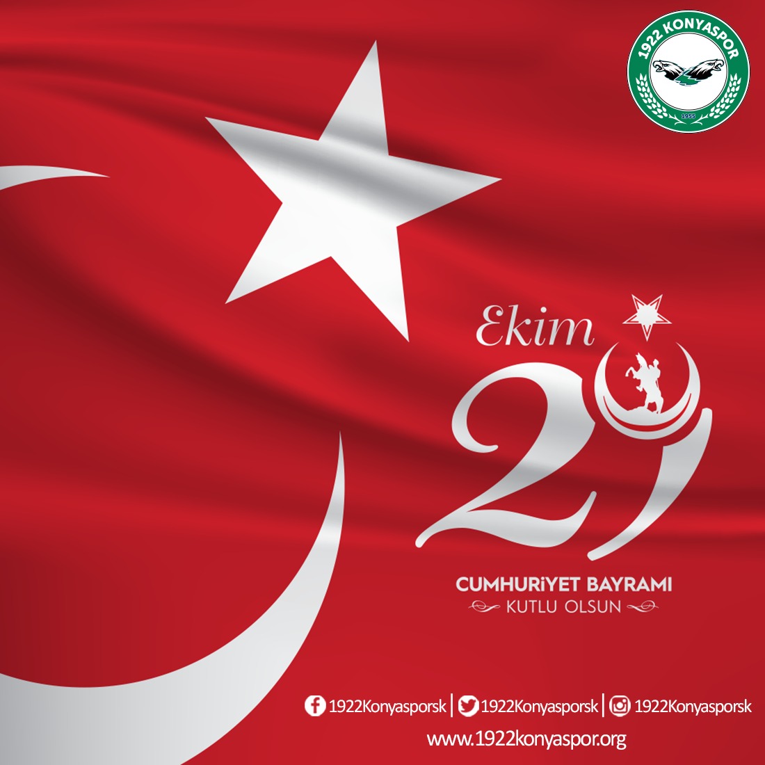 1922Konyasporsk's tweet photo. 29 Ekim Cumhuriyet Bayramımız Kutlu Olsun
Büyük milletimizin Cumhuriyet Bayramını kutlar, başta Cumhuriyetimizin kurucusu Gazi Mustafa Kemal Atatürk olmak üzere, O'nun kahraman silah arkadaşlarını, aziz şehitlerimizi ve gazilerimizi rahmetle ve minnetle anıyoruz. https://t.co/QgDjDsHDPz