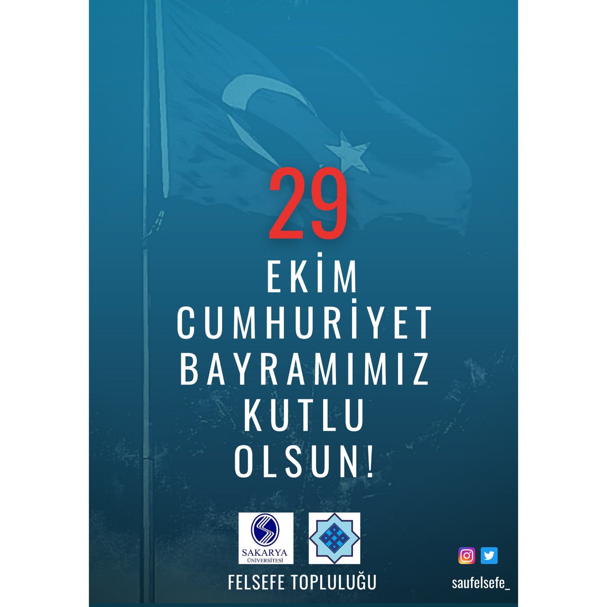 saufelsefe_'s tweet photo. 29 Ekim Cumhuriyet Bayramımız Kutlu Olsun! 🇹🇷 
#saüfelsefe #saü #sakaryaüniversitesi #saüfelsefetopluluğu https://t.co/wRGCjSZd4i
