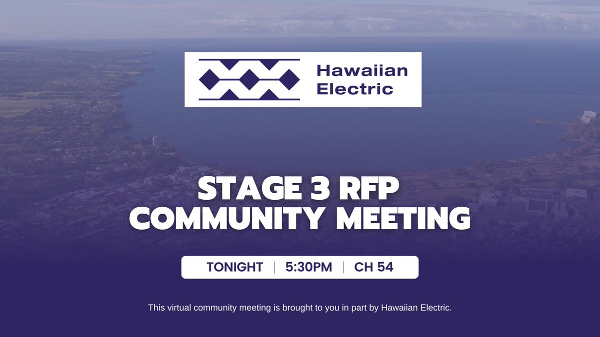 NaLeoTV's tweet photo. To help meet the state of Hawai‘i’s clean energy and decarbonization goals, @hawaiianelectric will host a virtual community meeting to discuss an RFP, tonight, at 5:30pm. Tune in live on Channel 54, online at https://t.co/b1R98LMzu5, and on Hawaiian Electric’s Facebook page. https://t.co/ECncfBC5kK