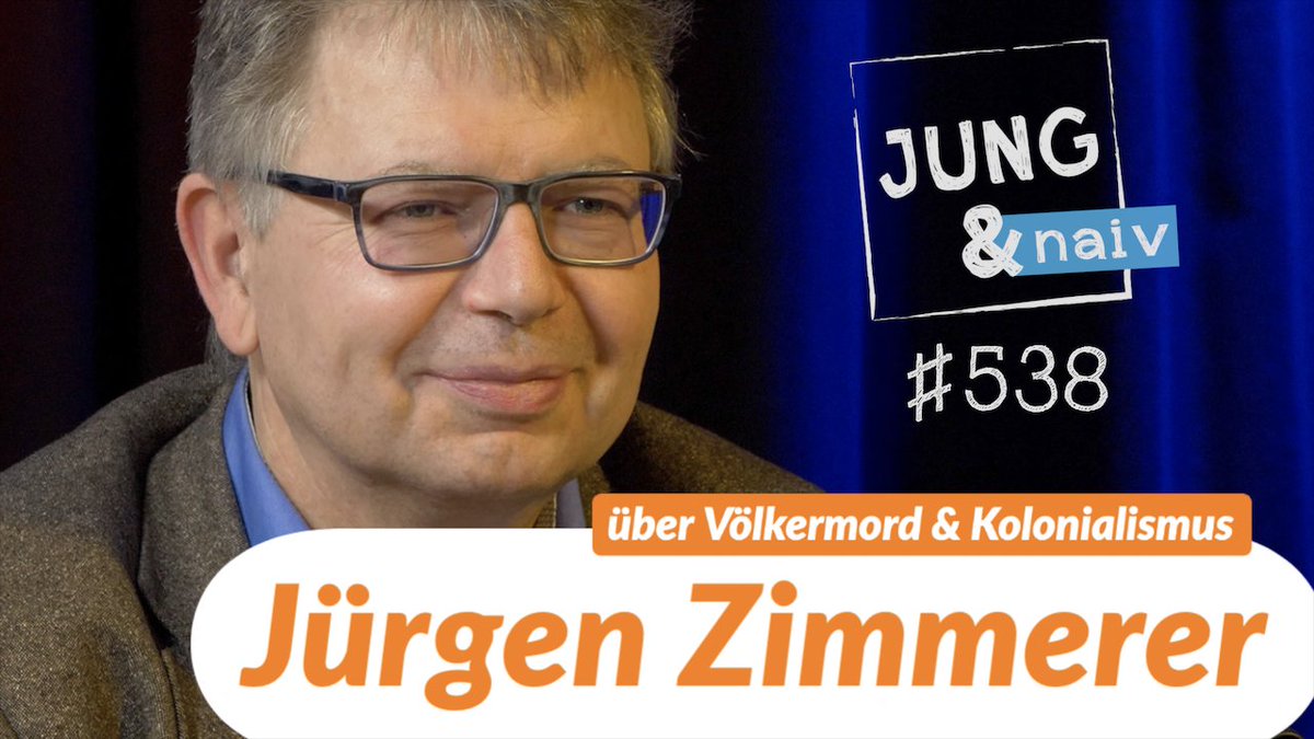 TiloJung's tweet image. Grandiose, neue Folge: Historiker @juergenzimmerer bei Jung &amp;amp; Naiv über deutschen Völkermord, Kolonialismus und was wir nicht wahr haben wollen youtu.be/rshNxf6nGGY (148 min)