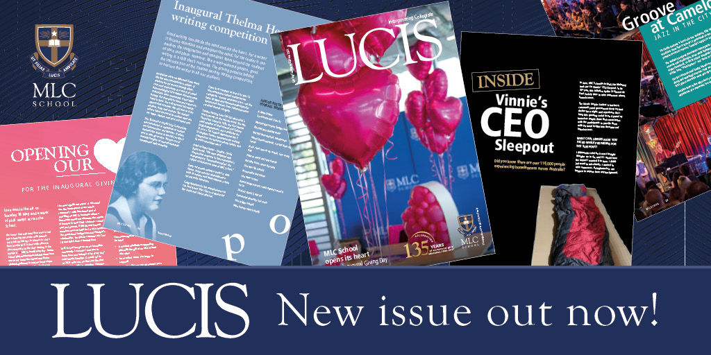Lucis Out Now! Check your mailbox

The Spring/Summer issue of Lucis focuses on MLC School's key learning disposition of empathy and how it is taught, displayed and embraced by all members of our School community. 
#mlcschool