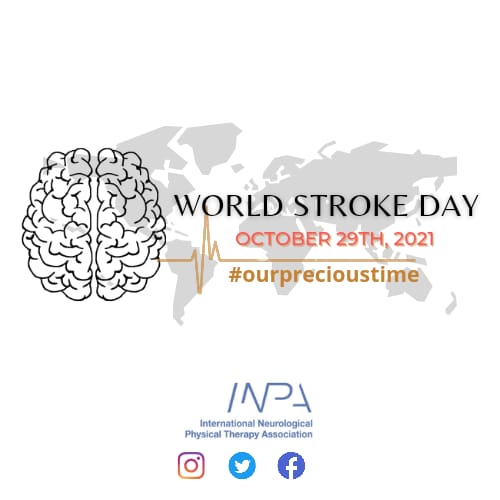 World Stroke Day 2021
save #ourprecioustime
#WorldStrokeDay2021 
#neuroPT