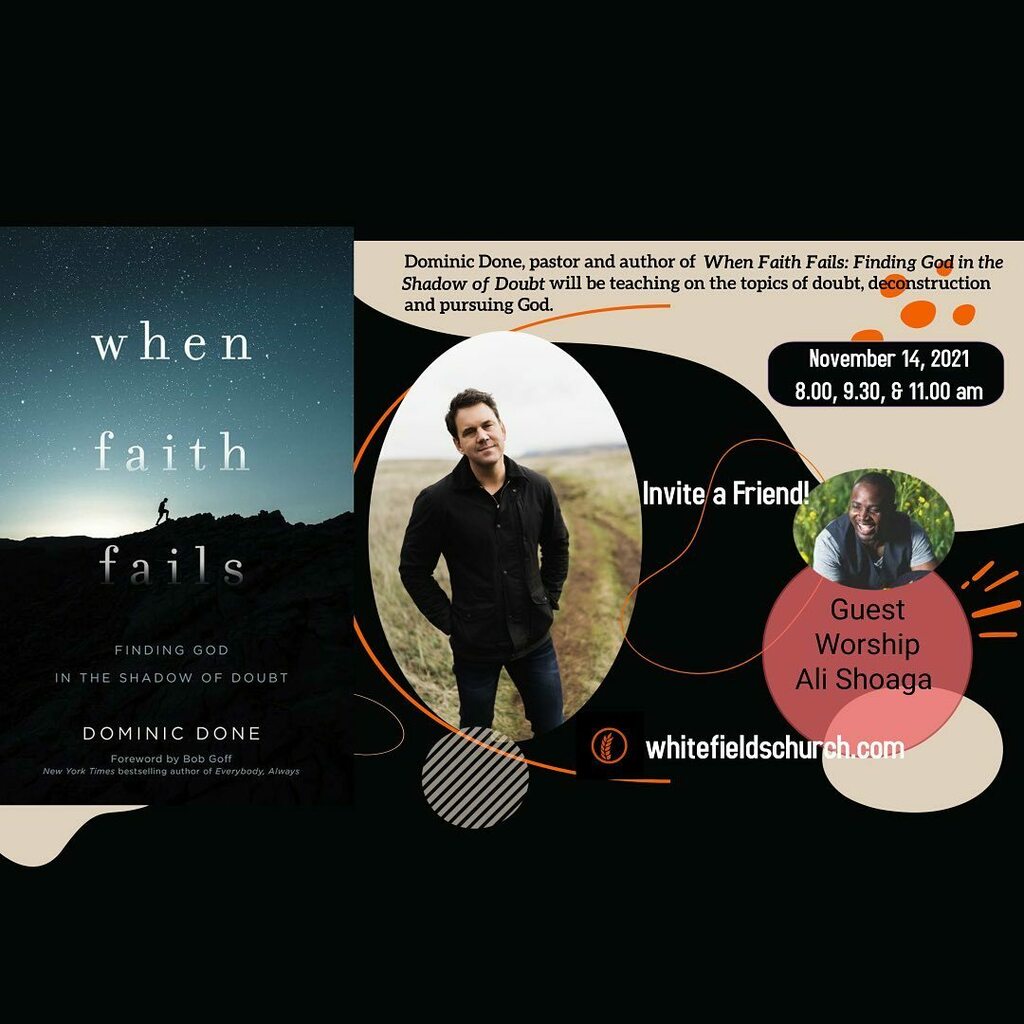 whitefieldscc's tweet photo. Pastor and author @dominicdone is visiting White Fields Community Church for all three services on November 14. Come Grow With Us! #dominicdone #author #pastor #whenfaithfails #deconstuction #doubts #faith #pursuinggod #church #longmont #colorado #bible #christianity https://t.co/Hf3A0Rc83Q