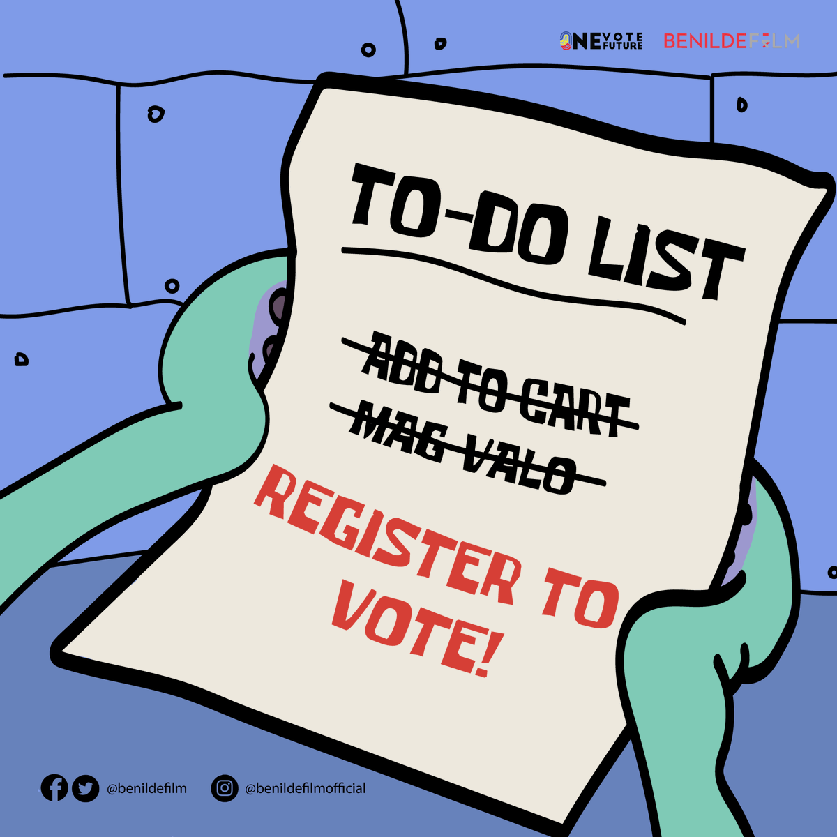 BenildeFilm's tweet photo. “No one can change a person, but someone can be a reason for that person to change.” - Spongebob Squarepants ✨
We are almost done crossing out the things on our to-do list. 🗒 Be the person who’ll encourage others to register to vote for a change ✔️
#OneVoteOneFuture https://t.co/6z0AuwkfOR