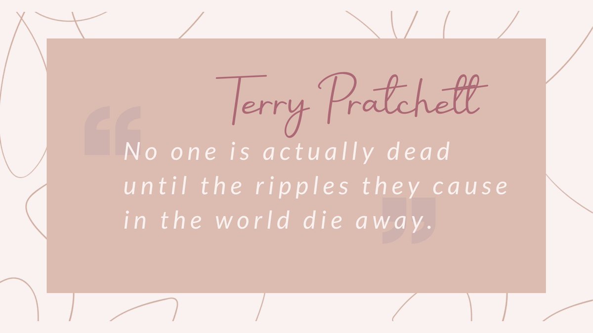 21Grammori's tweet photo. No one is actually dead until the ripples they cause in the world die away - Terry Pratchett 🌿 💀

#deathpositive #deathquotes #quotes #TerryPratchett #letstalkaboutdeath #deathmatters #deathpositivity #mementomori https://t.co/oX6cPsRIFM