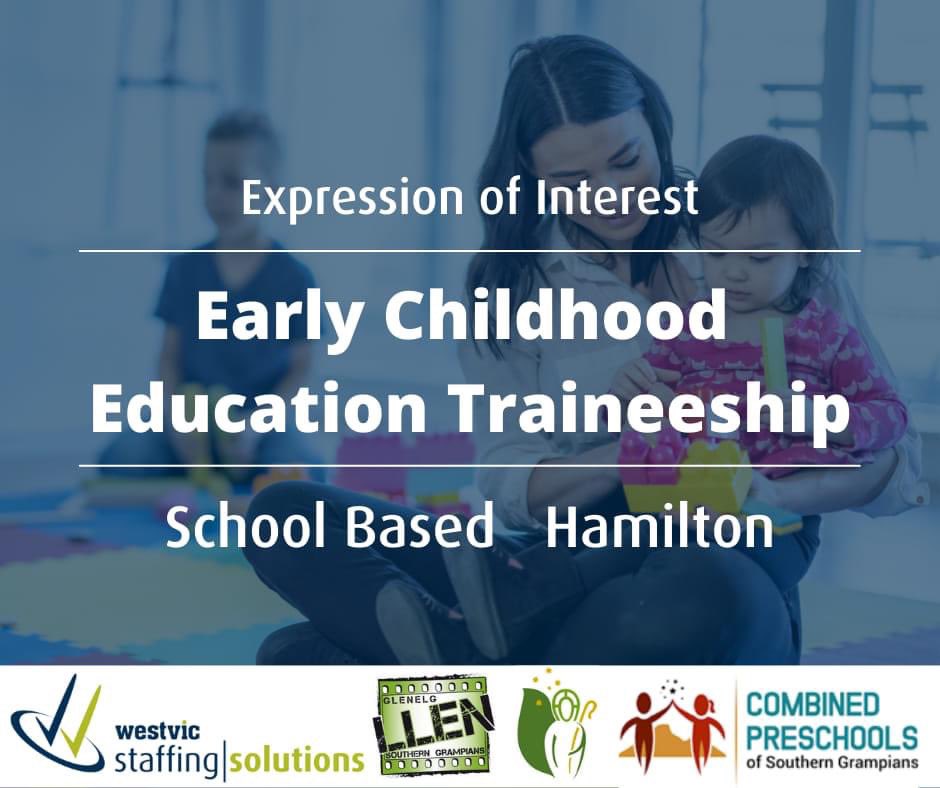 Hot Opportunities for Southern Grampians!!
If you have a passion for working with children and looking for a pathway in this field this is the opportunity for you. On the job training whilst completing your education. 
For further details please call Janelle on 0418 821 243