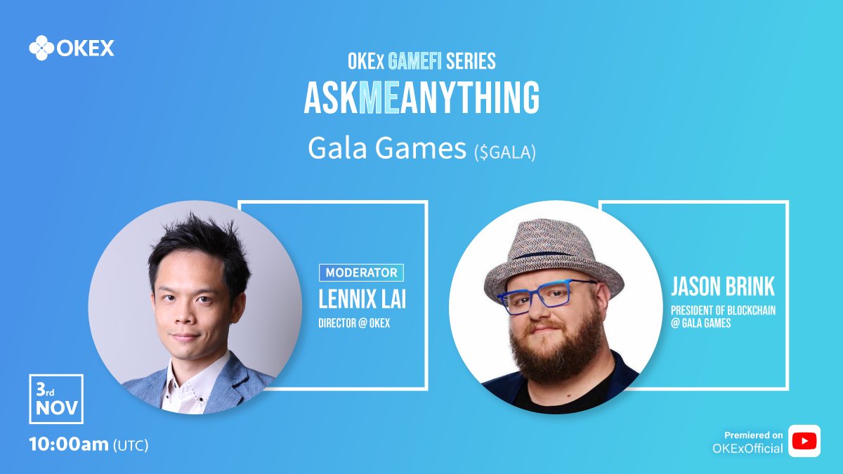 LennixOKX's tweet photo. Join me and @BitBenderBrink President of Blockchain of @GoGalaGames, on 3 Nov for our #OKExGameFi Series where we will be discussing all things $Gala! https://t.co/6lKa50iKMb