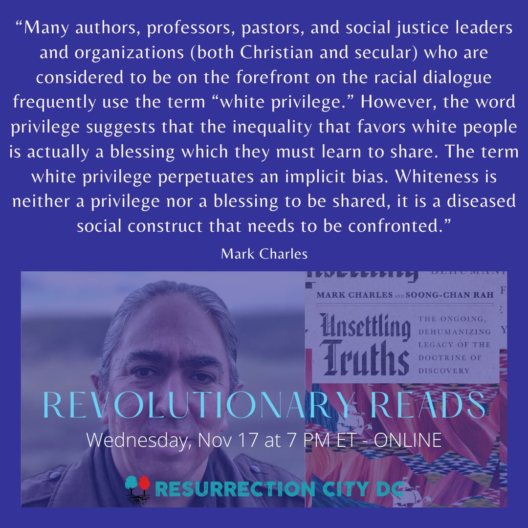 We are honored to welcome @wirelesshogan to our Rev Reads discussion of and reflection on his extraordinary book, UNSETTLING TRUTHS, online on Nov. 17 at 7pm ET. Register at bit.ly/RevReadsCharles 
#UnsettlingTruths #revolutionaryreads 
#resurrectioncitydc #decolonize