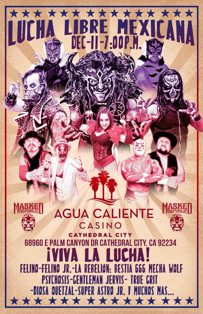 maskedrepublic's tweet photo. SoCal desert we’re bringing you an early holiday treat as we return to @AguaCalienteCC &amp; we’re bringing @Felino_CMLL @Felino_CMLL @PsicosisOficial @DiosaQuetzal @jrsuperastro NWA tag champs @Bestia666tj &amp; @mechvwolf TIX only $10. Last time we sold out! Make plans now. https://t.co/Ybh4ZzAxU2