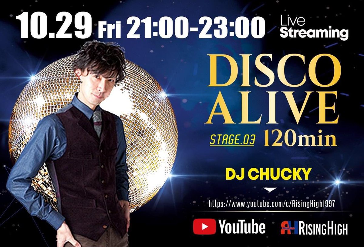 RisingHigh_sen's tweet photo. 本日✨29日(金)＊21:00-23:00
【 DISCO ALIVE 120min Stage.03 】
ごきげんなDISCOサウンドをDJ チャッキーがお届けします(^^♪YouTubeにアクセスしてDJ チャッキーを応援しよ💪

YouTubeチャンネル→https://t.co/qwxfmlWAjz

#risinghigh #dj配信 #Youtube #dj_chucky
#disco #YouTube https://t.co/8A3zwDyo9N