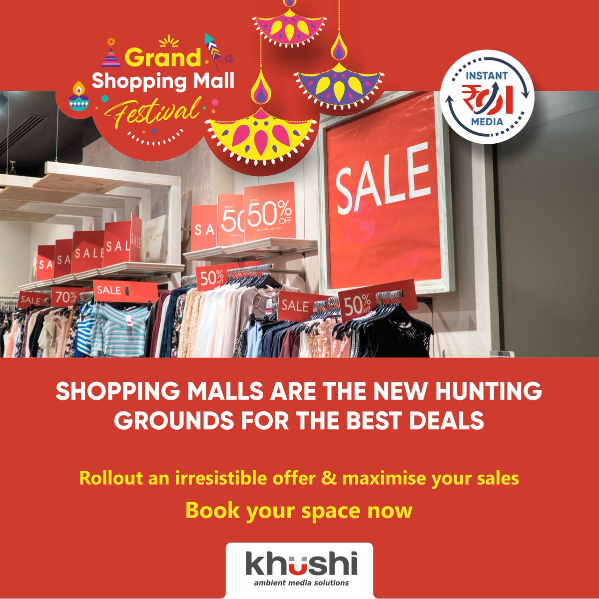 Khushi_OOH's tweet photo. It's the perfect time to market your brand, increase your reach and, increase your sales. Take this opportunity to lure your customers.

To know more visit https://t.co/fj8Dydneon

#KhushiAdvertising #AmbientMedia #Advertising #MallMarketing #MallAdvertising #InstantROIMedia https://t.co/xA595wzNav