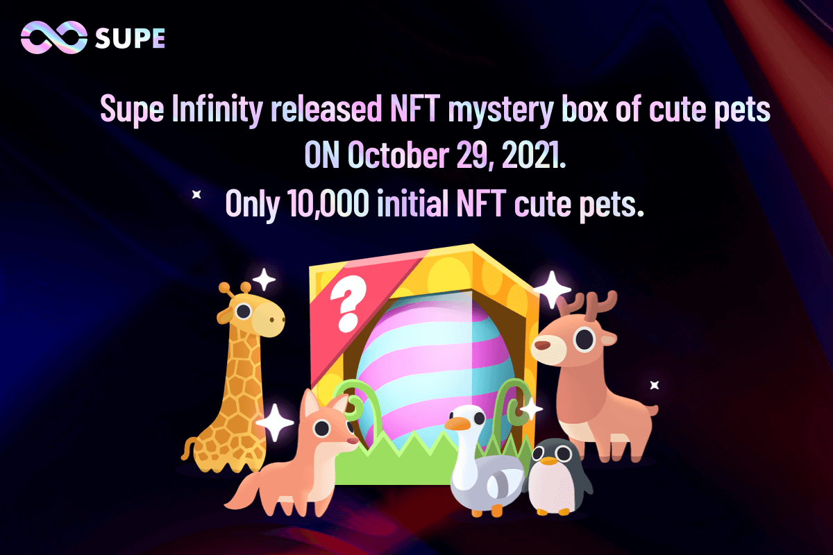 SupeInfinity's tweet photo. ✨NFT mystery box of cute pets on October 29, 2021 @SupeInfinity
🚀Only 10,000 initial NFT cute pets
✨Normal, Rare, Epic and Legendary NFT await you!
🚀Snatch-up link: https://t.co/4AhnLwACJf
✨Follow us on Twitter and join our Telegram: https://t.co/Woj3WFAv3I
#NFT
#PlayToEarn https://t.co/5iVoOlkXGC