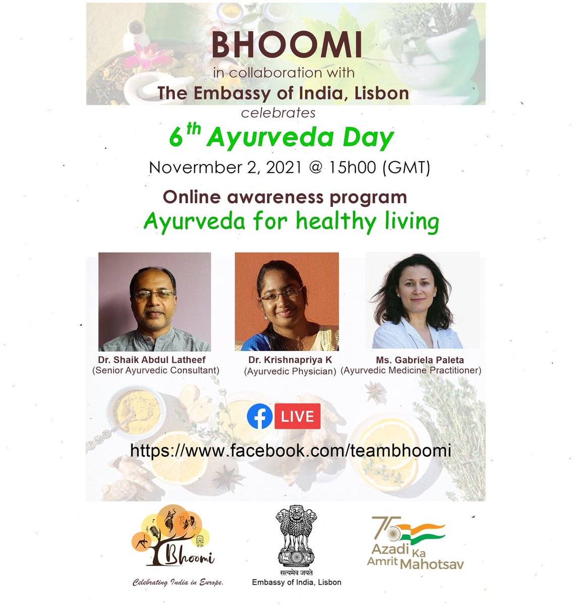 IndiainPortugal's tweet photo. #Ayurveda 
#AmritMahotsav

“Bhoomi Association” in collaboration with the Embassy of India, is going to celebrate 6th Ayurveda Day on November 2. Join us in this online event and pave your way to a healthy and beautiful lifestyle.
@AmritMahotsav @iccr_hq @IndianDiplomacy https://t.co/kU8TOa0h4K