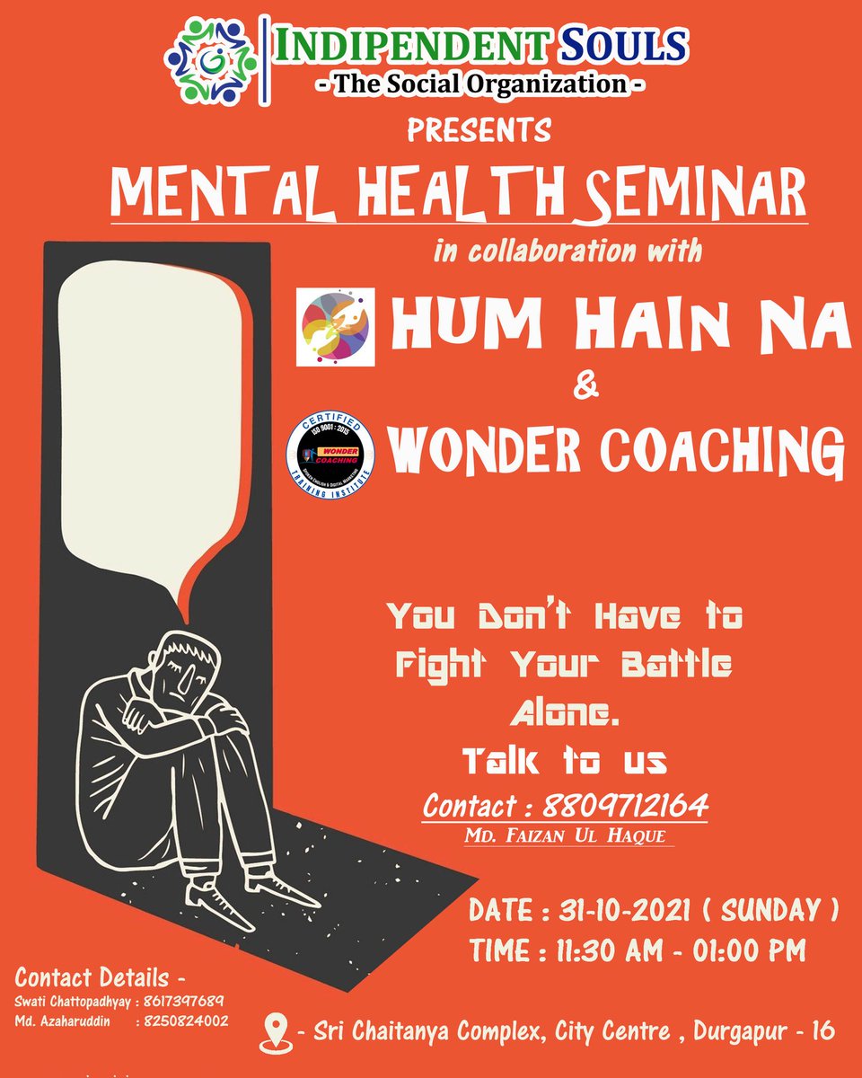 SocialWork_IS's tweet photo. 1st Mental Health Seminar in Durgapur because Self Care involves both Physical &amp; Mental Well-being.
Open To All !!!

Landmark: Beside Avishkar Diagnostics Center, Ambuja, Durgapur

#worldmentalhealthday2021 #mentalhealthawareness #mentalhealth #seminar #goodmorning #opertunities https://t.co/8u304tnzOE