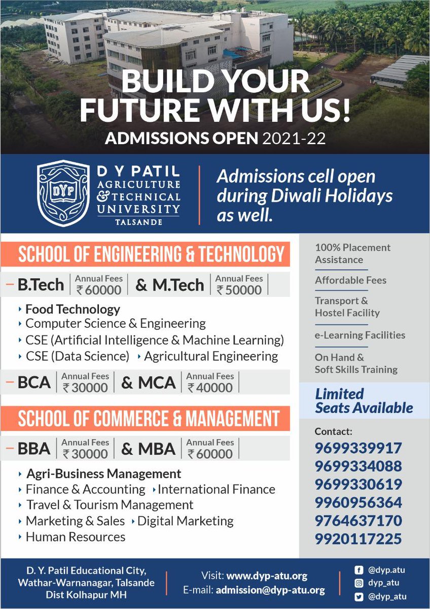 𝐀𝐃𝐌𝐈𝐒𝐒𝐈𝐎𝐍𝐒 𝐎𝐏𝐄𝐍 
(LIMITED SEATS AVAILABLE)

For more details, 

🌐Visit our website: dyp-atu.org 

📞 Contact us at: 9699330619, 9699339917, 9699334088, 9960956364, 9764637170, 9920117225

📧 E-mail: admission@dyp-atu.org👈

#DYPatiluniversity  #dypatu