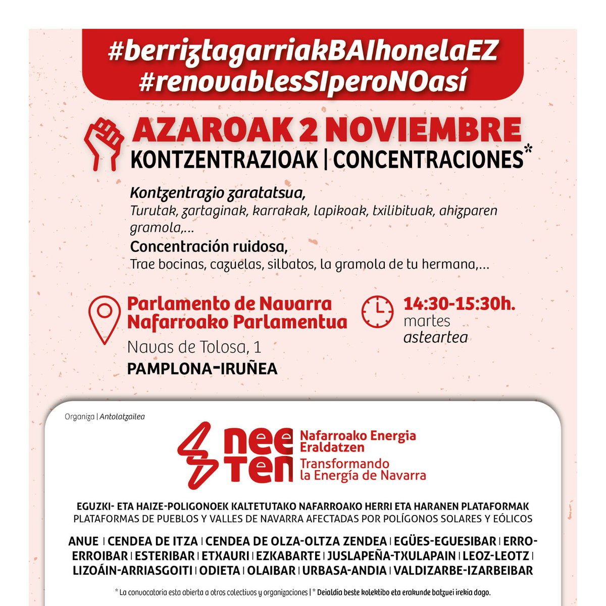 AZAROAK 2 NOVIEMBRE
KONTZENTRAZIOAK I CONCENTRACIONES

#berriztagarriakBAIhonelaEZ | #renovablesSIperoNOasí

📅 AZAROA 2 NOVIEMBRE
📌 Parlamento de Navarra | Nafarroako Parlamentua
🕜 14:30-15-30h.