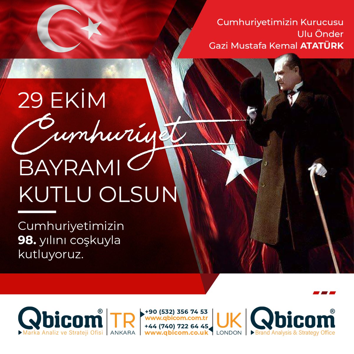 QbicomTr's tweet photo. “Cumhuriyet bilhassa kimsesizlerin kimsesidir.” M.K.ATATÜRK. Ulu Önder ATATÜRK ve şehitlerimizi minnetle anıyor, Cumhuriyet Bayramı’nı büyük bir mutluluk, şükür ve coşkuyla kutluyoruz.🇹🇷

#29ekim #29ekimcumhuriyetbayramı #cumhuriyet #cumhuriyetBayrami https://t.co/btW3Ae5tFd