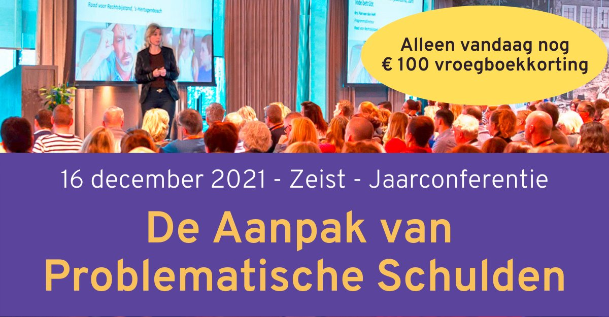 Nog slechts 3 dagen (t/m 31 oktober) heeft u de tijd om te profiteren van 100 euro vroegboekkorting op een ticket voor de Jaarconferentie Aanpak van Schulden op 16 december in Zeist. aanpakvanschulden.nl