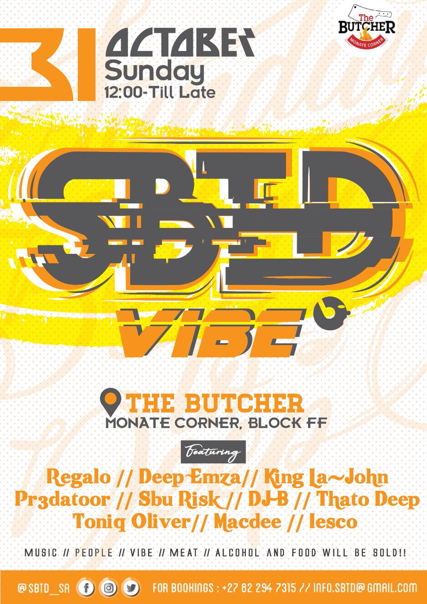 SBTD_SA's tweet photo. And we back with the SBTD VIBE, after so long - not serving you deep house music the best way we know how!

⭕ SBTD VIBE
🗓️ 31st Oct, Sunday 
📍The Butcher, Monate Corner -Block FF (Soshanguve, PTA)
🕛 12:00 - 22:00

NB: Strictly deep house music!!

#SBTD https://t.co/LH4Pwh8aTB