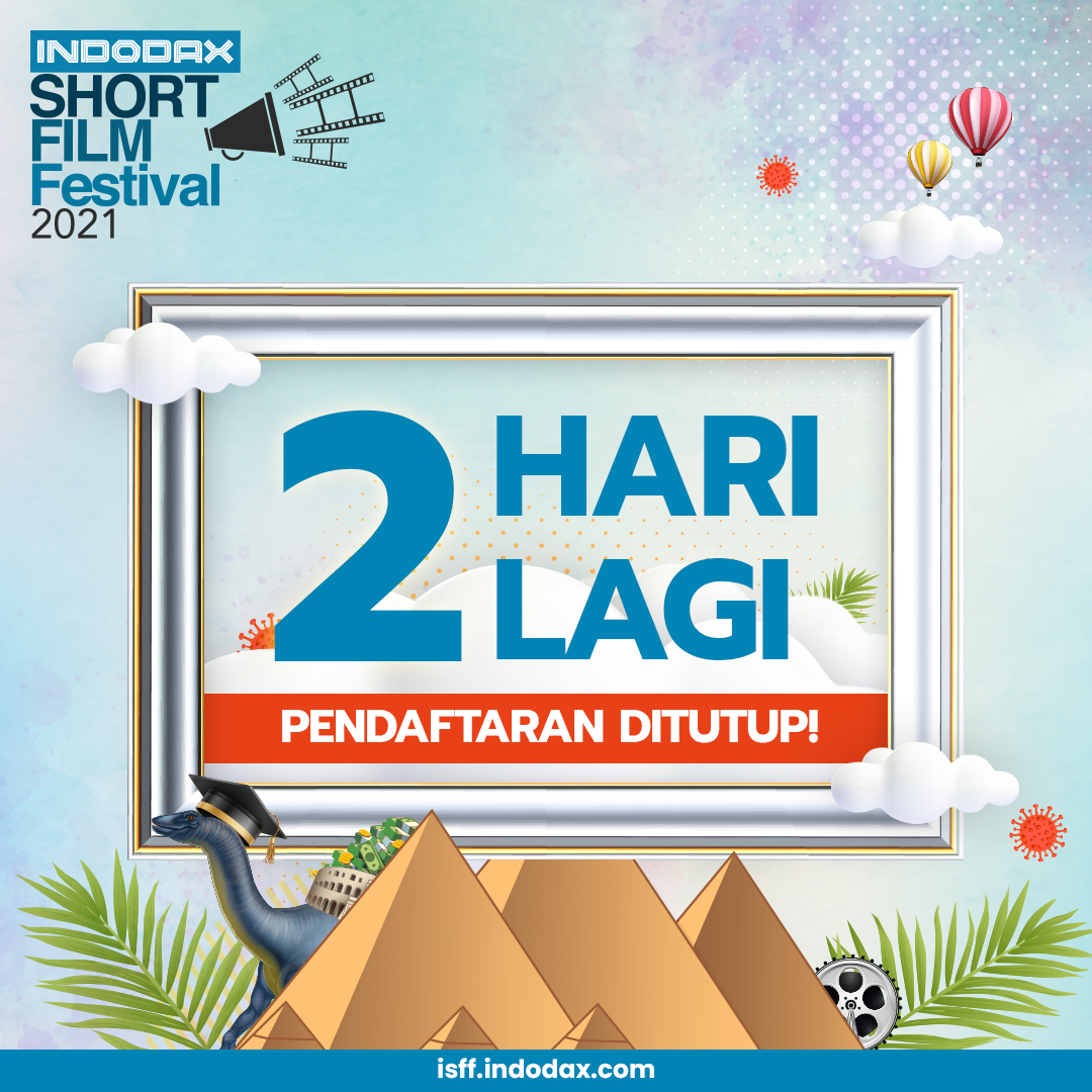 indodax's tweet photo. Hey, sudah daftarkan karya film terbaik kamu di ISFF 2021 belum?

Waktu kamu tinggal 2 hari lagi loh untuk menangkan hadiah total Rp100 juta! Yuk, segera daftarkan film terbaik kamu sekarang juga di https://t.co/H2eCQYId4S

#indodax #asetmasadepan #ISFF #ISFF2021 #tanpabatas https://t.co/OxvdskWCTf