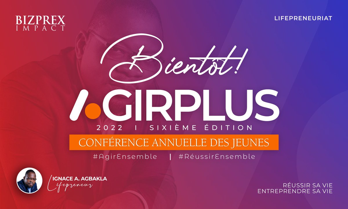 Agirplus1's tweet photo. Agirplus 2022 c'est bientôt. Une conférence annuelle qui aide les jeunes à entreprendre leurs vies. Préparez-vous pour vivre cette expérience. 
#Agirplus #AgirEnsemble #RéussirEnsemble #EntreprendreSaVie #Lifepreneuriat #Lifepreneurship #RéussirSaVie #BizprexImpact #bizprexglobal https://t.co/2uxzxemmYM