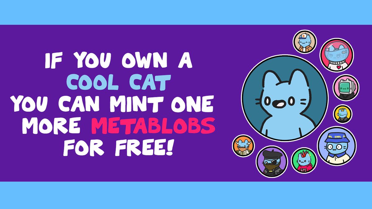 MetaBlobs's tweet photo. You can mint one MetaBlob per Wallet and send one MetaBlob to as many wallets as you like!

You can also mint more than one MetaBlob if you own a token of @coolcatsnft!

100.000 FREE MetaBlobs #NFT are available right now!
https://t.co/DiwK3nn8JL

#FreeNFT #CoolCatsNFT #COOLCAT https://t.co/q5cjqnmQfN