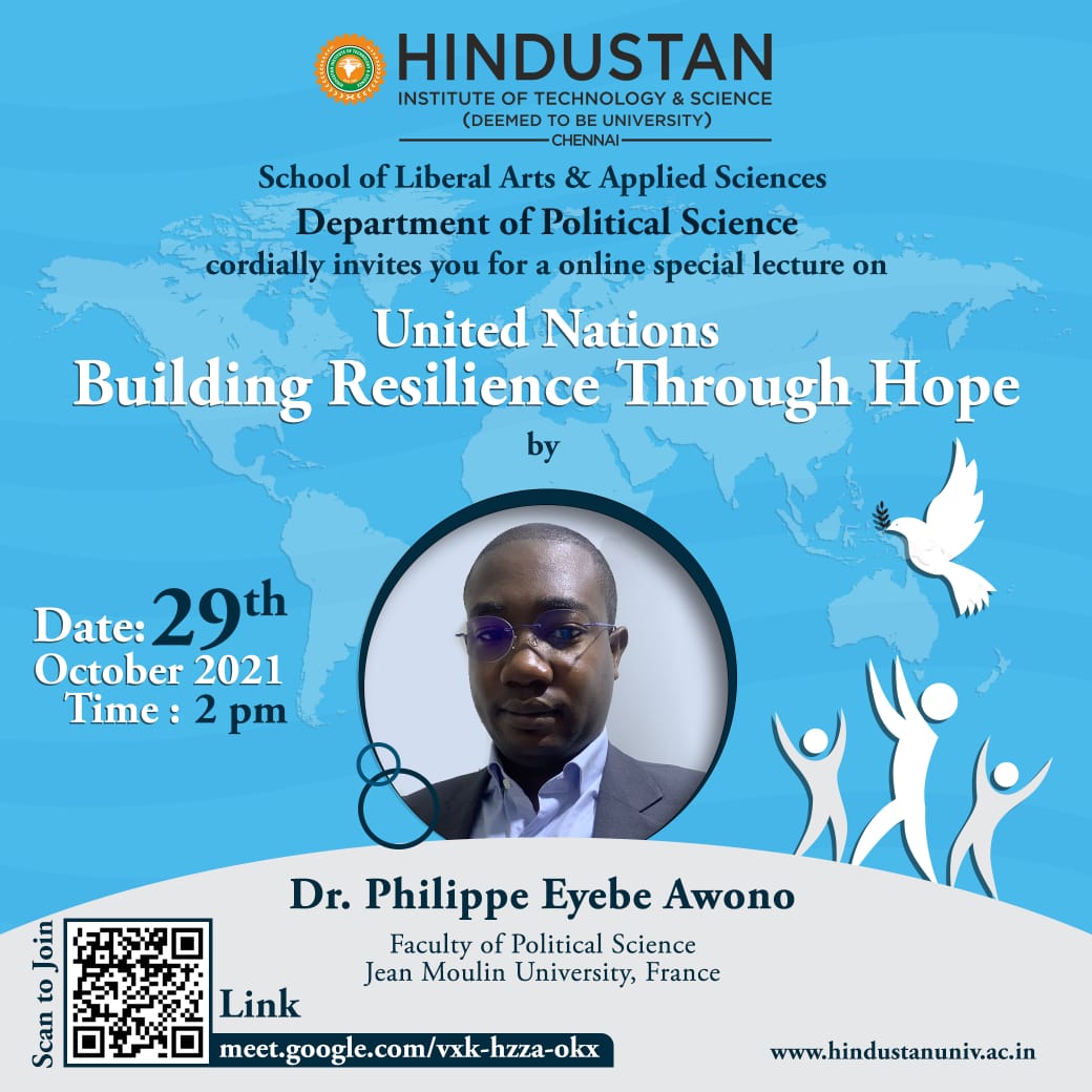 HindustanUni's tweet photo. Dept of #PoliticalScience, #SLAAS, #HITS is organizing an International #GuestLecture on United Nations “Building Resilience through Hope” by Dr. Philippe Eyebe Awono from Jean Moulin University, France.
#Viscom #BCom #MCom #BA #MA #BSc #Msc #Sports #MyHindustan #HITSEEE https://t.co/MPVRkaHLtm