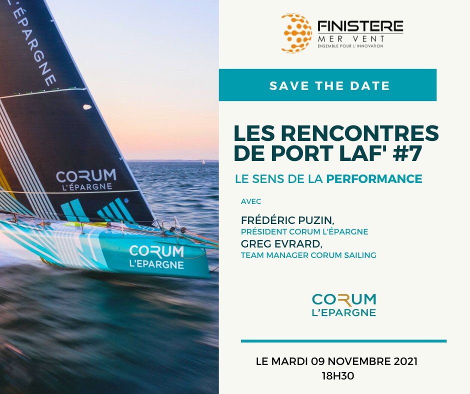[EVENEMENT]

Les Rencontres de Port Laf', c'est bientôt ! On vous donne RDV le 09/11 chez Finistère Mer Vent avec Frédéric Puzin, fondateur et président <a href="/CORUM_LEpargne/">CORUM L'Epargne</a> et Greg Evrard, team manager <a href="/corum_voile/">CORUM L’Épargne voile</a>. 

Inscriptions 👉 bit.ly/3pLVyIA