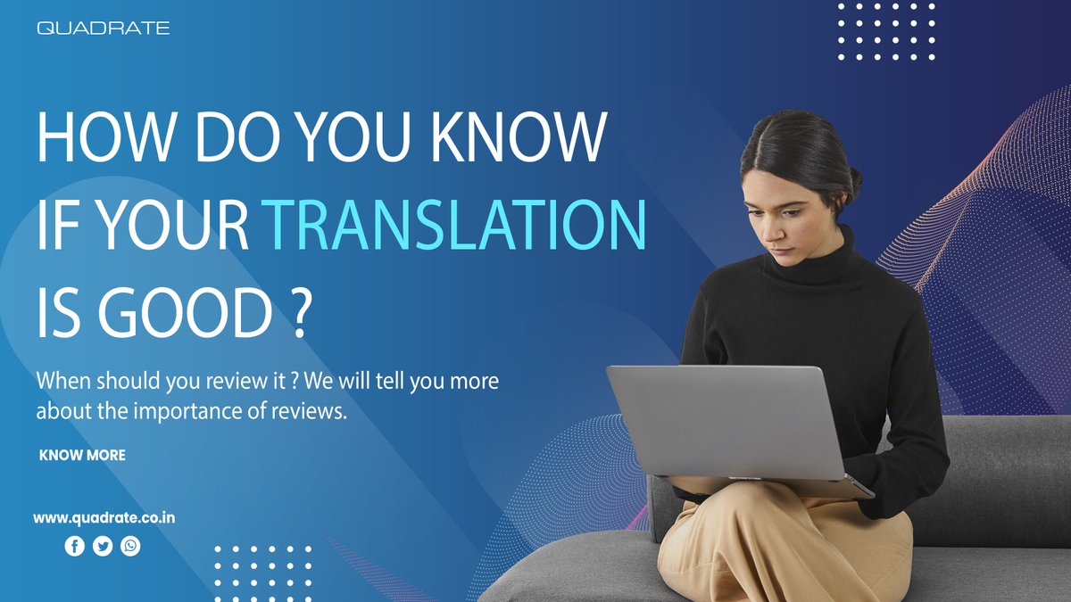 QuadratePvt's tweet photo. How do you know if your translation is good? When should you review it?
Machine translation has become much more sophisticated in terms of technology in the past few years and the level of accuracy in results compared to human efforts are quite impressive.
https://t.co/TrelWgJdhn https://t.co/B3AHdrjTMq