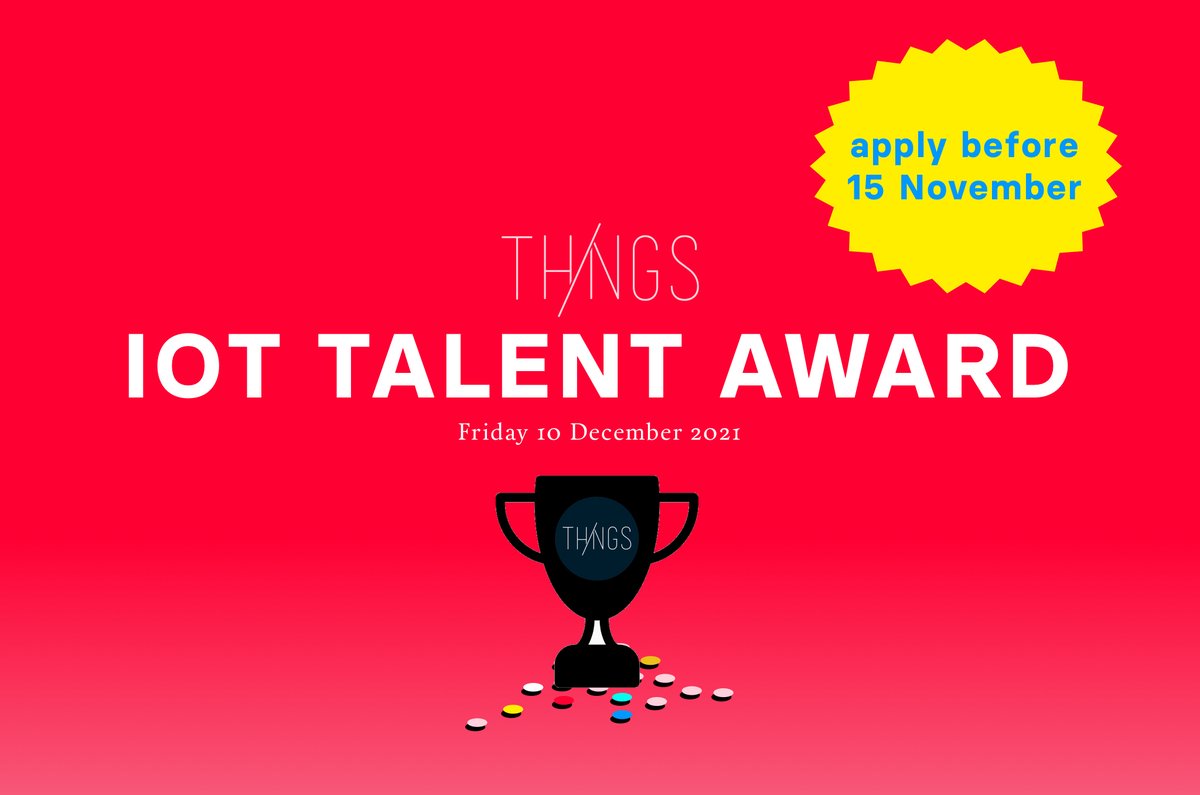 thingscon's tweet photo. We invite all students that made a noticeable, responsible project on connected products to apply for the ThingsCon IoT Talent Awards 2021! 

Apply for 15 November. Online exhibition and award show during ThingsCon 2021, 10 December.

More info:
https://t.co/RwvKOe2Hpc https://t.co/KubS2mg5uz