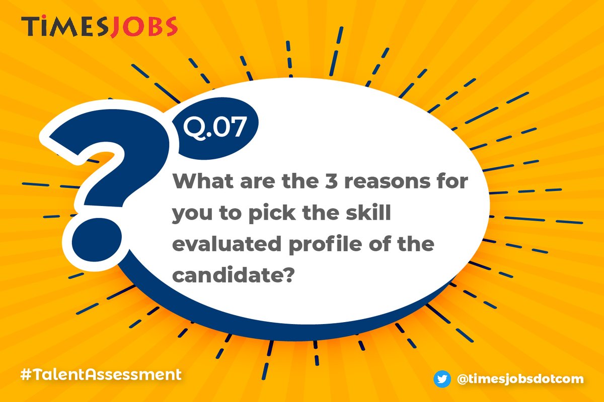 timesjobsdotcom's tweet photo. #TimesJobsChat
Q.07. What are the 3 reasons for you to pick the skill evaluated profile of the candidate?
#TalentAssessment #Tweetchat
@Infogain @padmig_67 @sandeepcse_mbm @rajivnaithani @credavenueapp @GlobalLogic_IN @Josephnirmal_CA https://t.co/BGgGKVzAfB