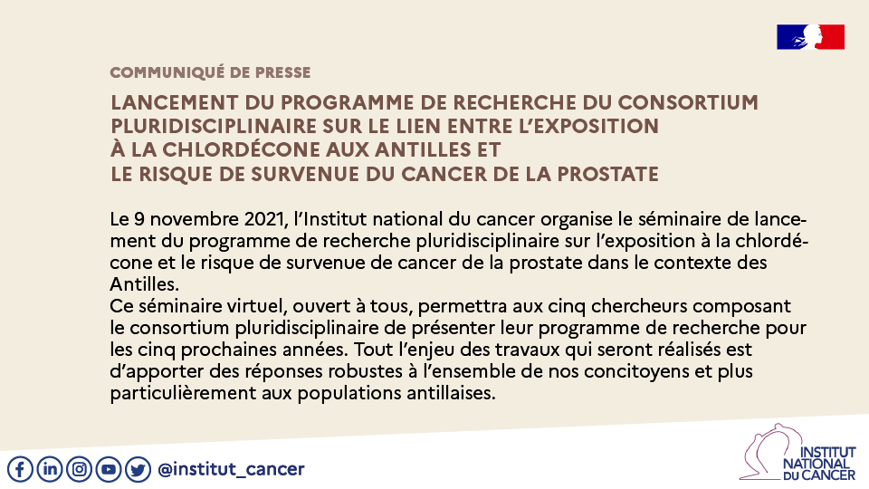 Institut_cancer's tweet photo. #CP🗞️
Le 9/11/2021, @Institut_cancer organise le séminaire de lancement du programme de recherche pluridisciplinaire sur l’exposition à la chlordécone et le risque de survenue de cancer de la prostate dans le contexte des Antilles. 
👉Retrouvez le CP sur https://t.co/VbSKHeAJZC https://t.co/uSn4Y0hp9B