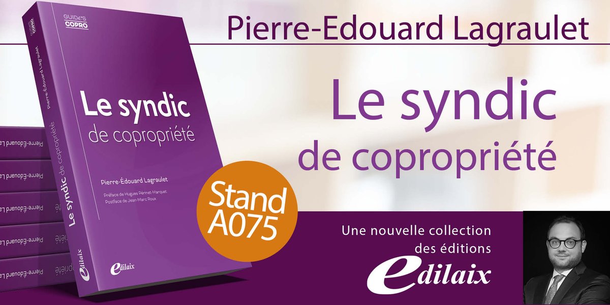 [#Évènement] <a href="/Pe_Lagraulet/">Pierre-Edouard Lagraulet</a> sera présent à partir de 14h le mercredi 03 nov. sur notre stand A075 pour une séance de #dédicace et d'échange avec les participants du salon de la #copropriété 2021 #Paris <a href="/SalonCopro/">Salon de la Copropriété et de l'Habitat 🏢</a>
🔗edilaix.com/245-lagraulet-…
#syndic #vendredilecture <a href="/Inf_rap_copr/">Informations Rapides de la Copropriété</a>