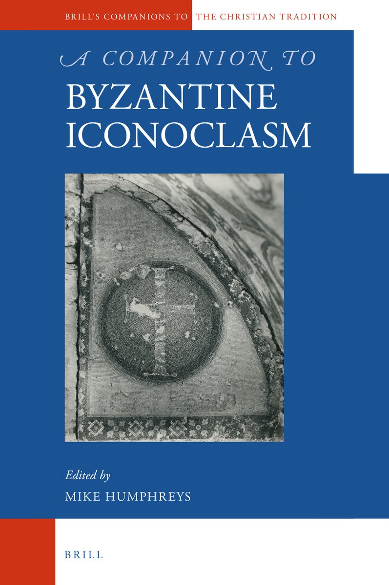 Brill_History's tweet image. What caused and fuelled the controversy over religious figural imagery? What was the argument about? In this multidisciplinary Companion to Byzantine #Iconoclasm, twelve contributors set the controversy  in context and critically examine the key debates ow.ly/L6Tk50GzZcb