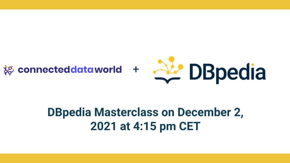 dbpedia's tweet image. Set your alarm, only 1 hour to go! #cdw21 started yesterday and the #DBpediaClass will begin today at 4.15pm CET. Looking forward to meeting you online! w/ @Connected_Data #DBpedia #DBpediaStack #DBpediaTutorial #DBpediaCommunity