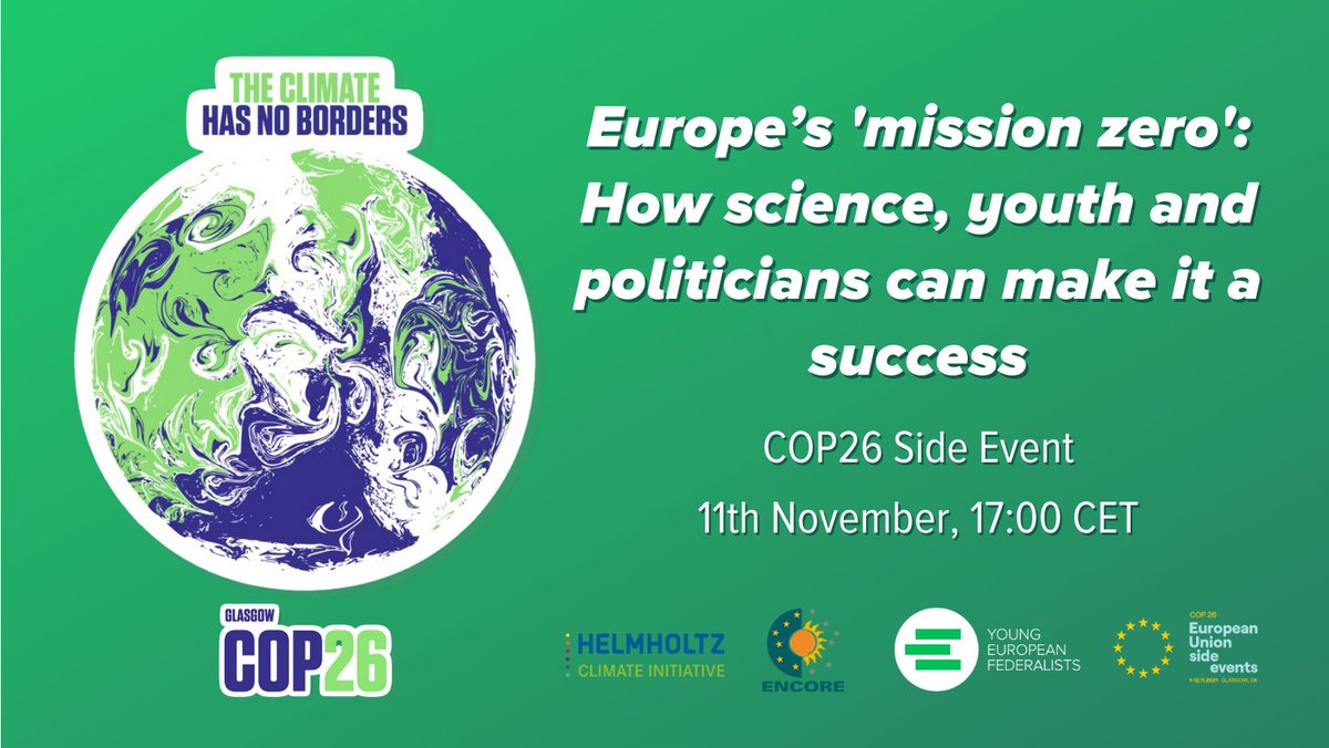 JEF_Europe's tweet image. How can politicians, scientists &amp;amp; youth make the #EUGreenDeal &apos;mission zero&apos; a success? Join our online #COP26 event with @klimainitiative, @NetworkEncore &amp;amp; @provgelderland on 11/11 at 17:00 CET to find out! #EUatCOP26 #FridaysForFuture
Register here 👉cop26eusideevents.eu/register
