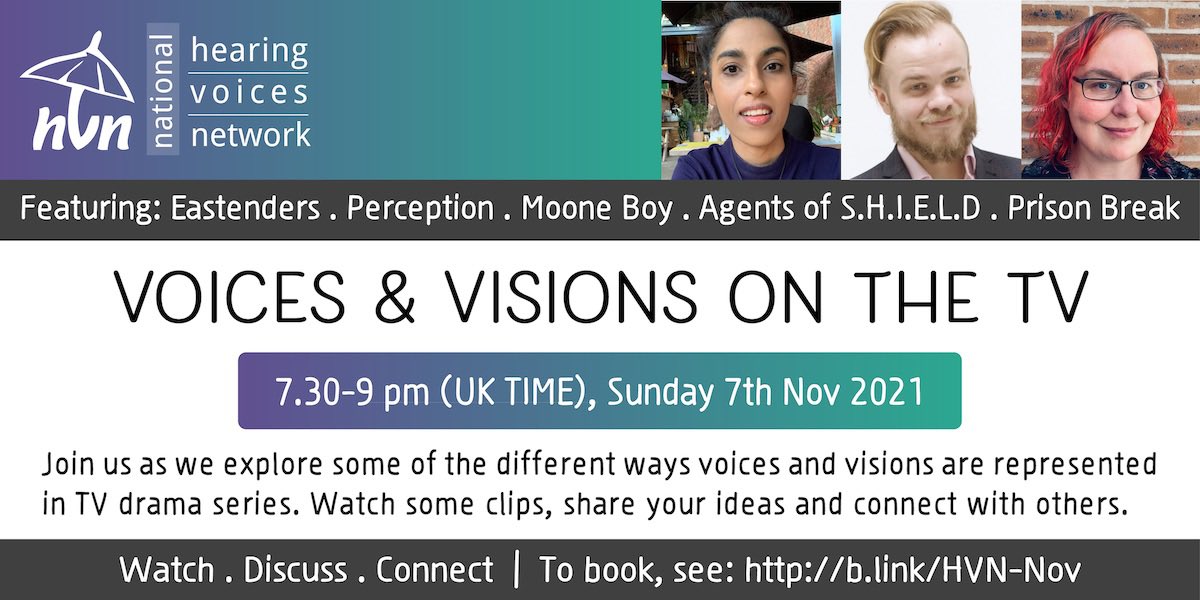 Are you free on Sunday 7 Nov @ 7.30pm? Join @RaiWaddingham, @TheTealTigerUK & Eoin Kelly exploring #hearingvoices & visions on the TV. For more info, see: b.link/HVN-Nov