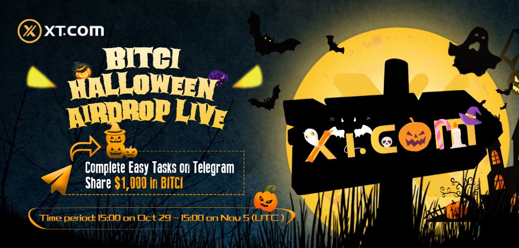 XTexchange's tweet photo. 🎃BITCI @bitcicom Halloween Airdrop Coming soon 🎃

 ⏰ Time: 15:00 on Oct 29 - 15:00 on Nov 5 (UTC）

💰 Complete Telegram Tasks! Share $1, 000 BITCI Rewards Pool! 

Interact with 👉 @xt_airdrops_bot 👈  on Telegram  ! 

🧛‍♀️ Stay tuned for more airdrops 🧛‍♀️
https://t.co/5CyECAajNO https://t.co/V0yseWJZK4