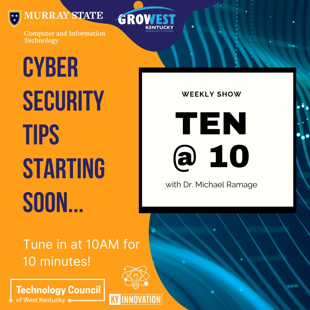 GroWestKY's tweet photo. 10 minutes until Ten @ 10 with Dr. Michael Ramage, providing Cyber Security Tips for your small business. Watch the Growest KY Facebook page for the live feed at 10:00 AM.

@KY Innovation  #kyinnovation https://t.co/P8WUIr2bJ9